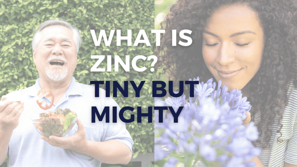 What Is Zinc? Tiny But Mighty