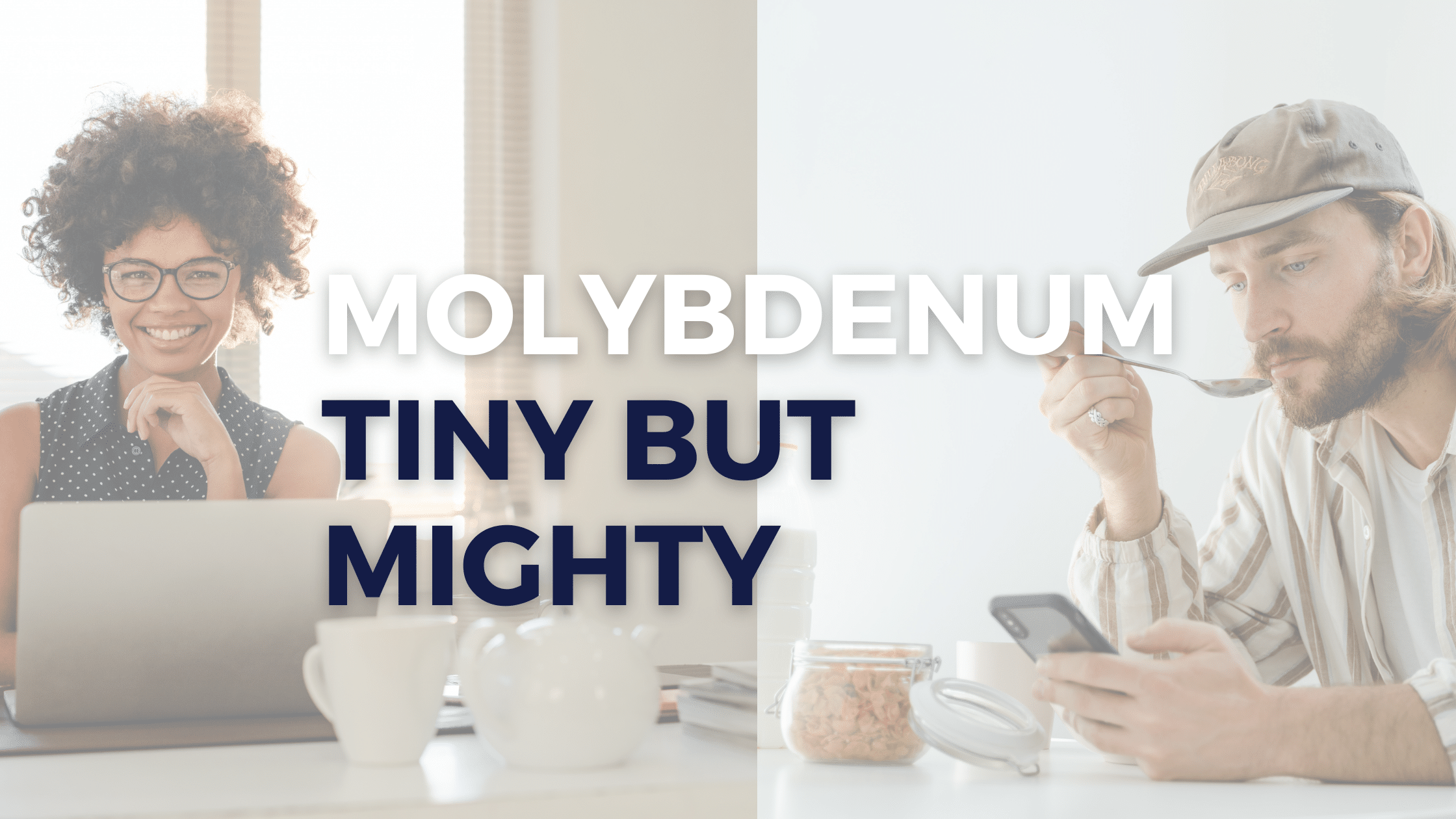 Molybdenum: Tiny But Mighty